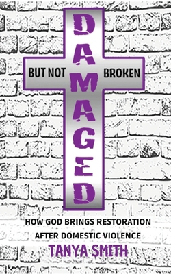 Damaged But Not Broken B0FBSZLWHL Book Cover
