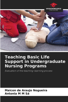 Teaching Basic Life Support in Undergraduate Nu... 6202370092 Book Cover