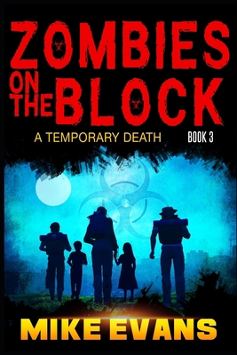 Zombies on The Block: A Temporary Death B084Q8Z7ZB Book Cover