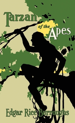 Tarzan of the Apes: The Original 1914 Edition 1645940977 Book Cover