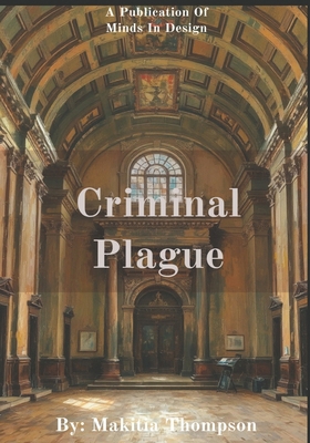 Criminal Plague B0F226VQ64 Book Cover
