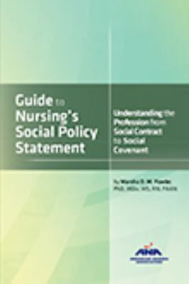 Guide to Nursing's Social Policy Statement : Un... 1558106154 Book Cover