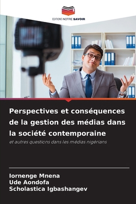 Perspectives et conséquences de la gestion des ... [French] 6207863240 Book Cover