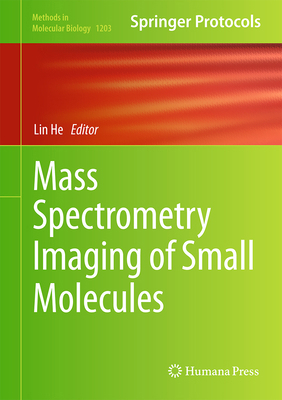 Mass Spectrometry Imaging of Small Molecules 1493913565 Book Cover
