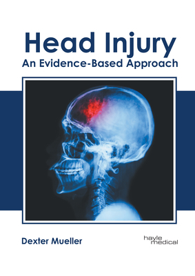 Head Injury: An Evidence-Based Approach 1632418487 Book Cover