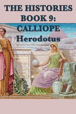 The Histories Book 9: Calliope 1617207926 Book Cover