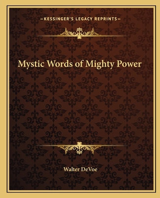 Mystic Words of Mighty Power 116256802X Book Cover