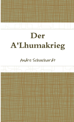Der A'Lhumakrieg [German] 1326645110 Book Cover