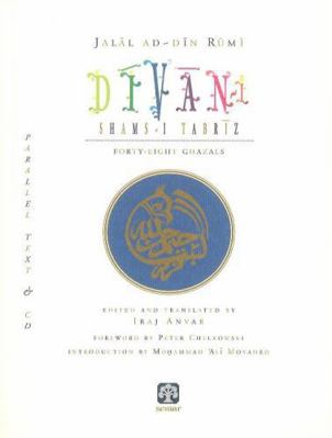 Divan-I Shams-I Tabriz: Forty-Eight Ghazals 8877780940 Book Cover