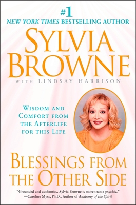Blessings from the Other Side: Wisdom and Comfo... 0451206703 Book Cover