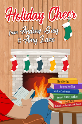 Holiday Cheer from Andrew Grey and Amy Lane 1641088087 Book Cover