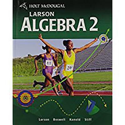 Holt McDougal Larson Algebra 2: Student Edition... 0547315260 Book Cover