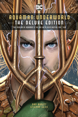 Aquaman: Underworld Deluxe Edition 140128504X Book Cover