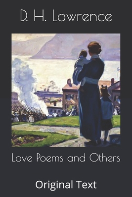 Love Poems and Others: Original Text B087637DMZ Book Cover