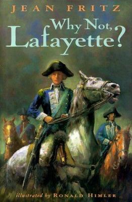 Why Not, Lafayette? 039923411X Book Cover