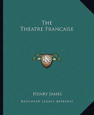 The Theatre Francaise 1162710233 Book Cover