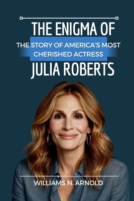 The Enigma of Julia Roberts: The Story of Ameri...            Book Cover