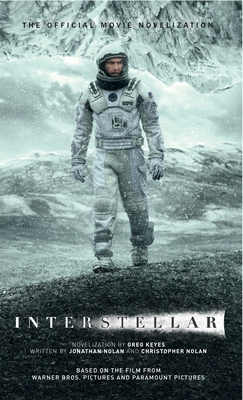 Interstellar: The Official Movie Novelization 1783293691 Book Cover