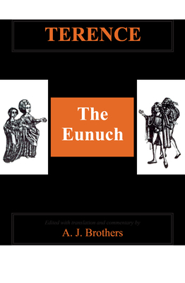 Terence: The Eunuch [Latin] 0856685127 Book Cover