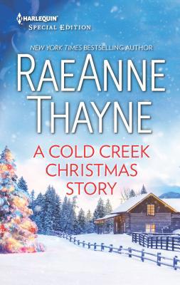 A Cold Creek Christmas Story 0373659253 Book Cover
