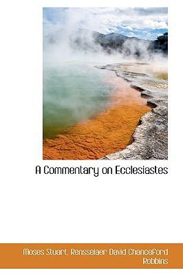 A Commentary on Ecclesiastes 1115252453 Book Cover