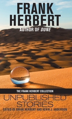 Frank Herbert: Unpublished Stories 1680574515 Book Cover