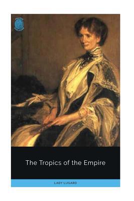 The Tropics of the Empire 1726475794 Book Cover