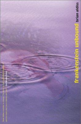 Frankenstein Unbound 0755100697 Book Cover