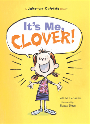 It's Me, Clover (Jump-Into-Chapters) 1609055020 Book Cover
