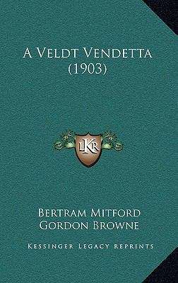 A Veldt Vendetta (1903) 1166529975 Book Cover