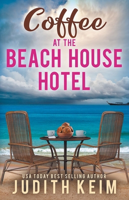 Coffee at The Beach House Hotel 195952982X Book Cover