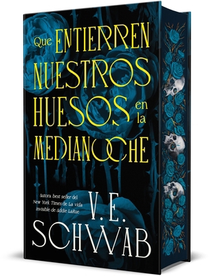 Que Entierren Nuestros Huesos En La Medianoche [Spanish] 8410085623 Book Cover