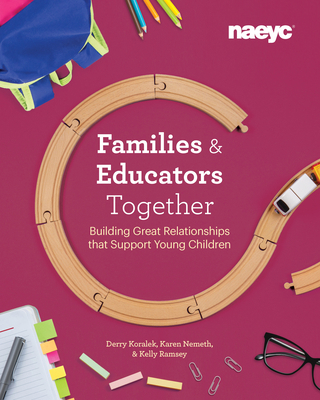 Families and Educators Together: Building Great... 1938113454 Book Cover