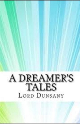 A Dreamer's Tales Illustrated B08JDTNRFX Book Cover