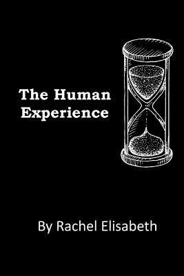 The Human Experience 1974689433 Book Cover