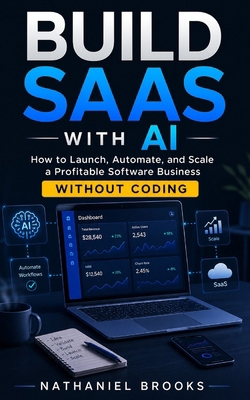 Build SaaS with AI: How to Launch, Automate, an... B0GZMXPN2N Book Cover