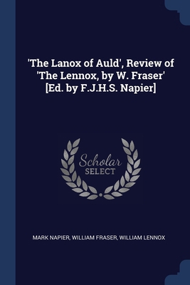 'The Lanox of Auld', Review of 'The Lennox, by ... 1376369389 Book Cover