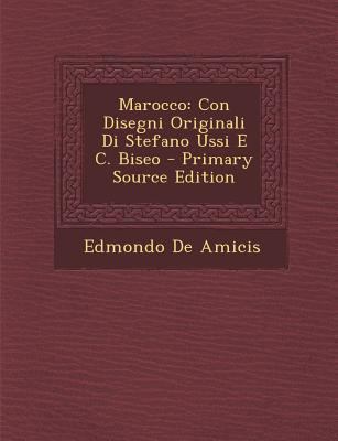Marocco: Con Disegni Originali Di Stefano Ussi ... [Italian] 1289937338 Book Cover