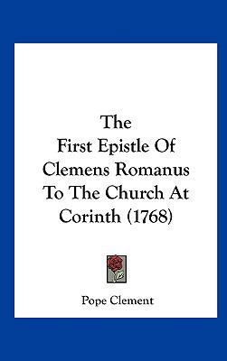 The First Epistle of Clemens Romanus to the Chu... 1161965394 Book Cover