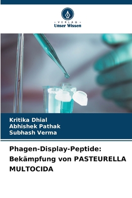 Phagen-Display-Peptide: Bekämpfung von PASTEURE... [German] 6207619536 Book Cover