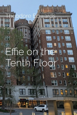 Effie on the Tenth Floor [Large Print] B0GX8RSMGN Book Cover