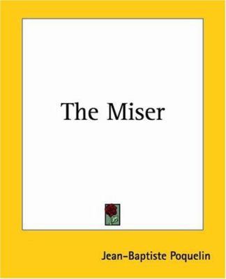 The Miser 1419174231 Book Cover