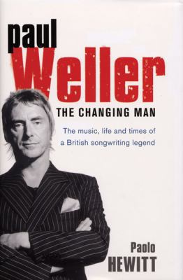 Paul Weller: The Changing Man 0593058763 Book Cover