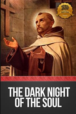 Dark Night of the Soul (Annotated) 1490506888 Book Cover