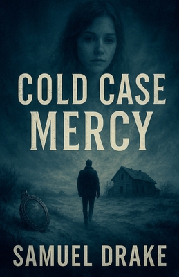 Cold Case Mercy B0F7VK7NY2 Book Cover