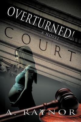 Overturned! 1452557896 Book Cover