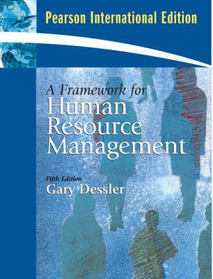 A Framework for Human Resource Management: Inte... 013713598X Book Cover