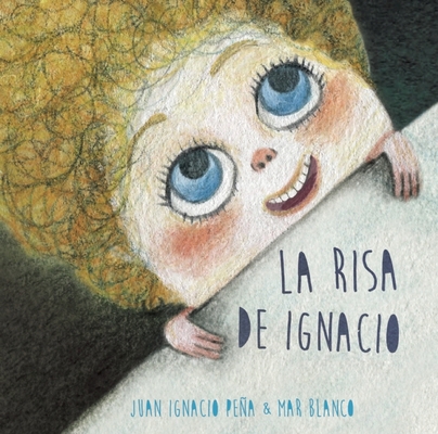 La Risa de Ignacio (Isaac's Laugh) [Spanish] 841607836X Book Cover