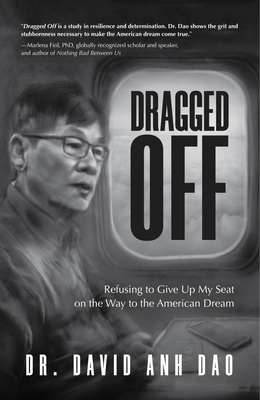 Dragged Off: Refusing to Give Up My Seat on the... 1642504017 Book Cover