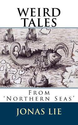 Weird Tales from Northern Seas: Illustrated 1507786344 Book Cover